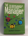 The Manager: The Absurd Ascent of the Most Important Man in Football - Barney Ronay
