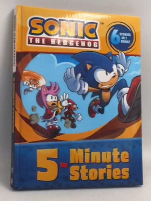 Sonic the Hedgehog: 5-Minute Stories: 6 Stories in 1 Book- [Hardcover]! - Jake Black ,  Kiel Phegley