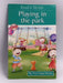 Playing in the Park - Kids and Teaching Publishing LLC