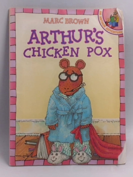 Arthur's Chicken Pox - Marc Tolon Brown; 