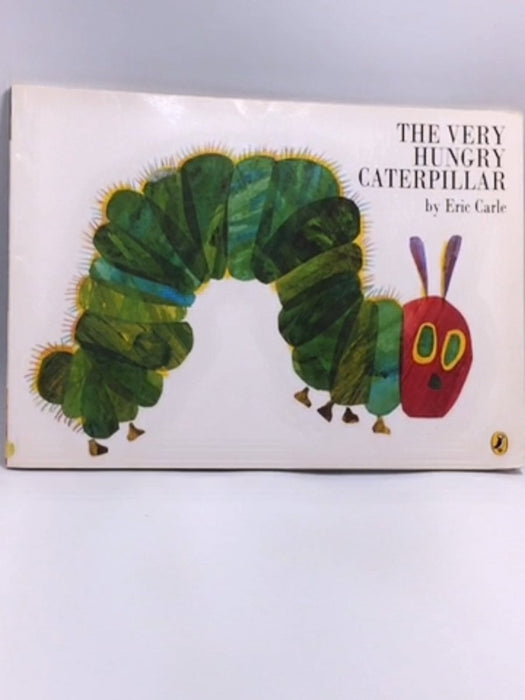 The Very Hungry Caterpillar  - Eric Carle