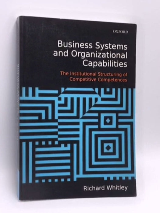 Business Systems and Organizational Capabilities - Richard Whitley; 