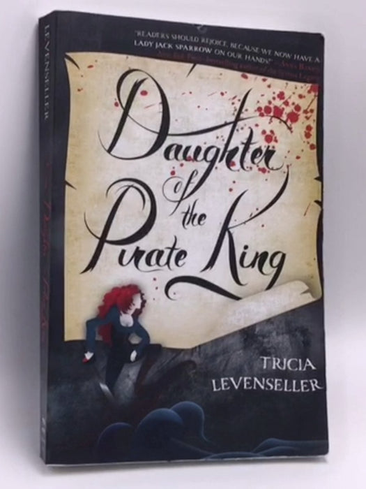 Daughter of the Pirate King - Tricia Levenseller; 