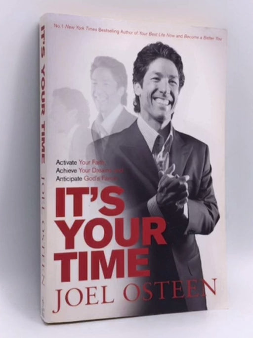 It's Your Time - Joel Osteen; 