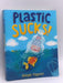 Plastic Sucks! - Dougie Poynter; 