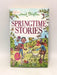 Springtime Stories  - Enid Blyton; 