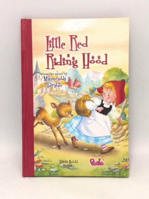 Little Red Riding Hood (My Everyday Fairytale Series) - Pedia