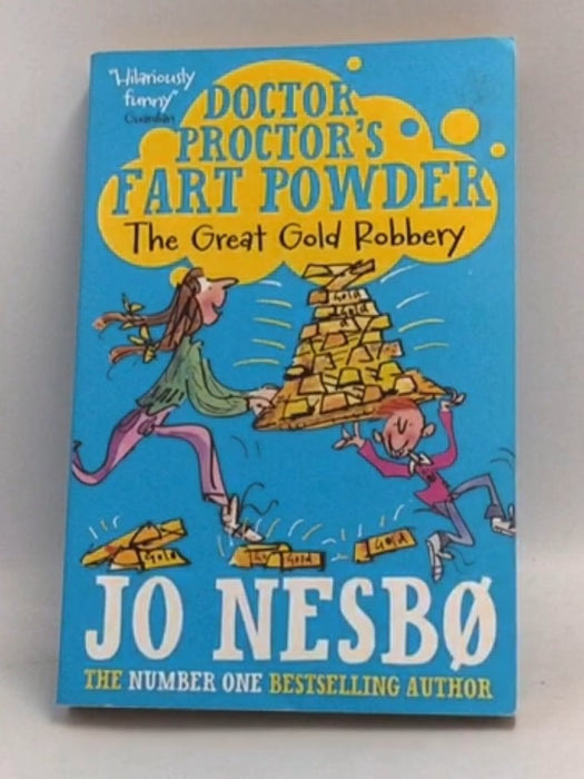 The Great Gold Robbery - Jo Nesbo; 