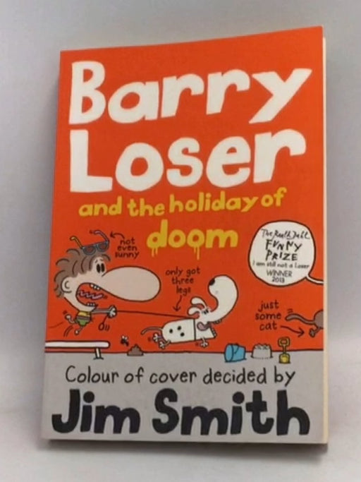 Barry Loser and the Holiday of Doom - Jim Smith