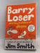 Barry Loser and the Holiday of Doom - Jim Smith
