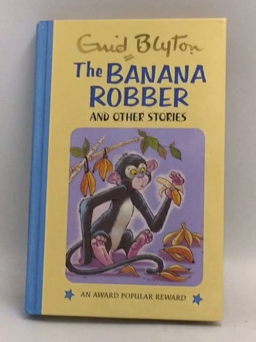 The Banana Robber and Other Stories - Hardcover - Enid Blyton