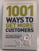 1001 Ways to Get More Customers - Jonathan Jay