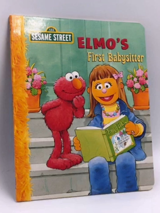 Elmo's First Babysitter- (Hardcover) - Sarah Albee; Sarah Willson; 