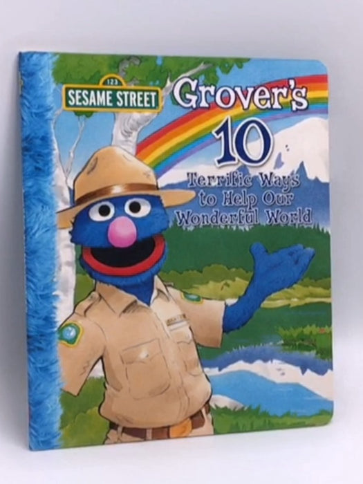 Grover's 10 Terrific Ways to Help Our Wonderful World- [Hardcover] - Anna Ross; 