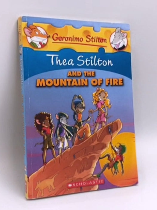 Thea Stilton and the Mountain of Fire - Thea Stilton