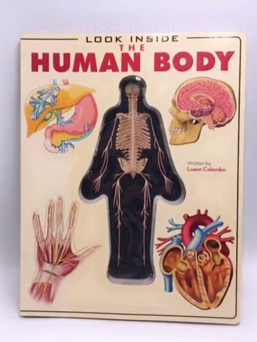Look Inside the Human Body- Board Book - Luann Colombo; 