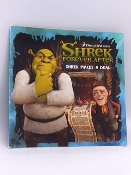 Shrek Makes a Deal - Annie Auerbach; 