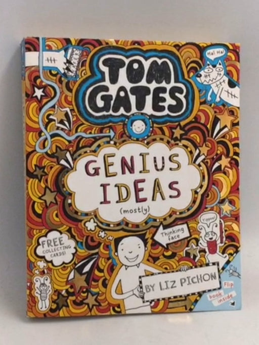 Tom Gates : Genius Ideas  - Liz Pichon
