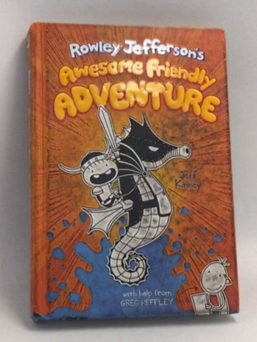 Rowley Jefferson's Awesome Friendly Adventure- Hardcover - Jeff Kinney; 