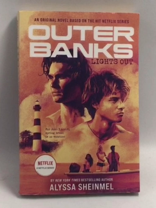 Outer Banks: Lights Out - Alyssa Sheinmel