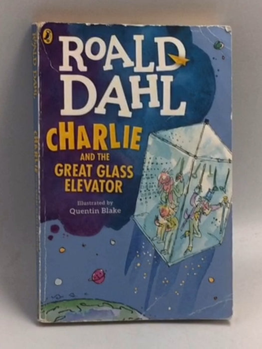 Charlie and the Great Glass Elevator - Roald Dahl 