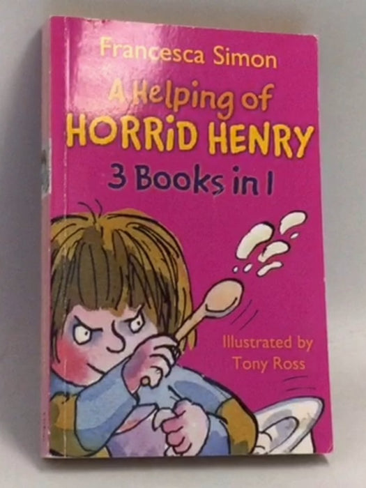 Helping of Horrid Henry - Francesca Simon