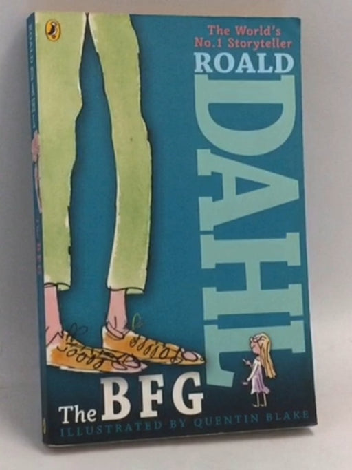 The BFG - Roald Dahl; 