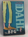 The BFG - Roald Dahl; 