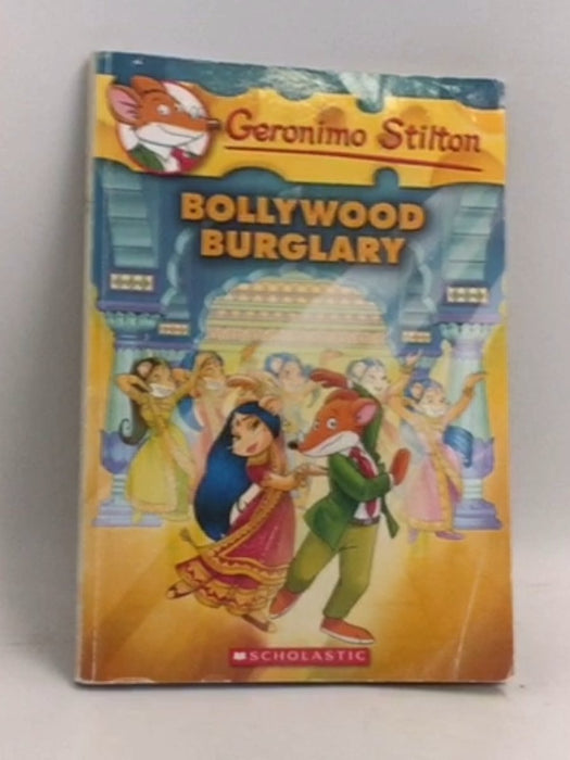 Bollywood Burglary - Geronimo Stilton; 