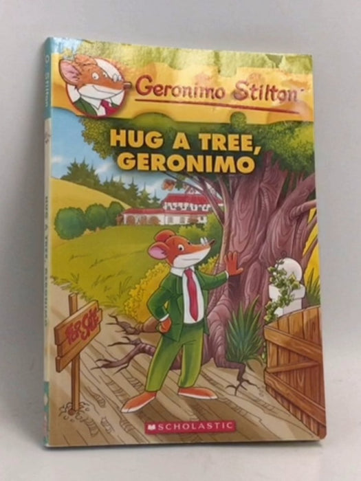 Hug a Tree, Geronimo - Geronimo Stilton