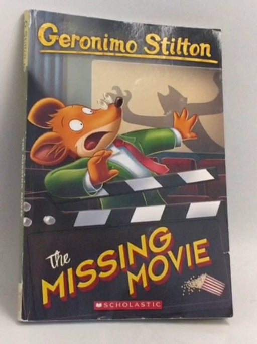 The Missing Movie - Geronimo Stilton; 
