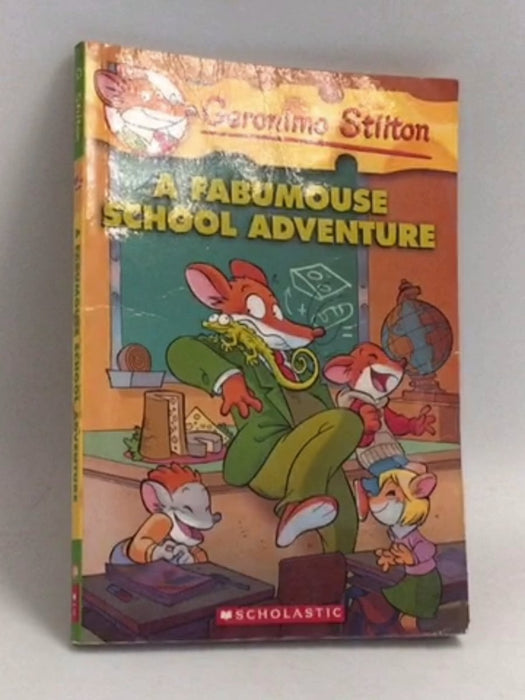 Geronimo Stilton: A Fabumouse School Adventure  - Geronimo Stilton