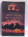 Mother Without A Mask - Patricia Holton
