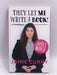 They Let Me Write a Book! - Jamie Curry; Alex Casey; 