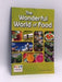 The Wonderful World of Food - Wiley Blevins; 