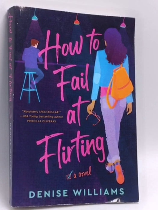How to Fail at Flirting - Denise Williams; 
