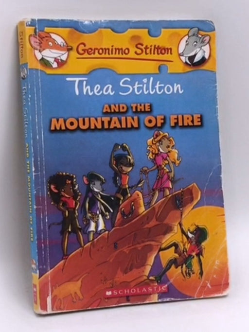 Thea Stilton and the Mountain of Fire - Thea Stilton