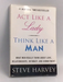 Act Like a Lady, Think Like a Man - Steve Harvey;