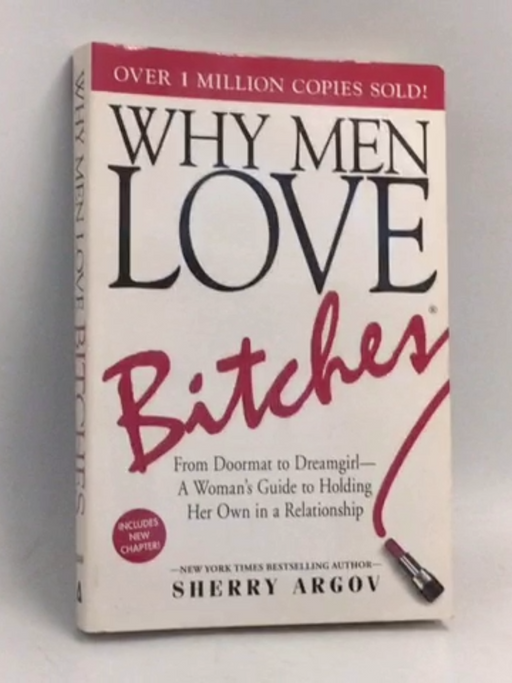 Why Men Love Bitches - Sherry Argov