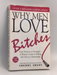 Why Men Love Bitches - Sherry Argov