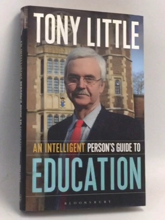 An Intelligent Person's Guide to Education - Tony Little