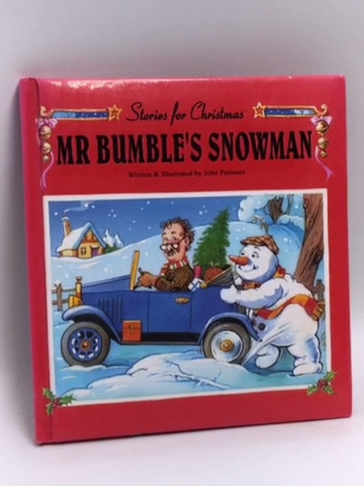 Mr Bumble's Snowman- (Hardcover) - John Patience