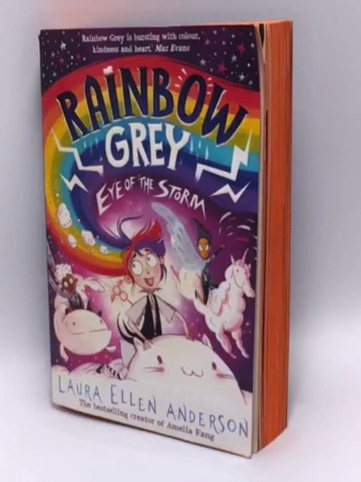 Rainbow Grey: Eye of the Storm - Laura Ellen Anderson; 