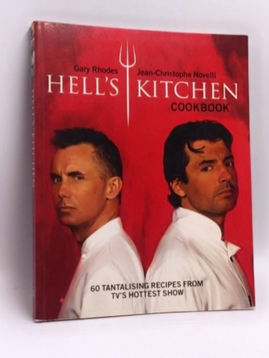 Hell's Kitchen Cookbook - Gary Rhodes; 