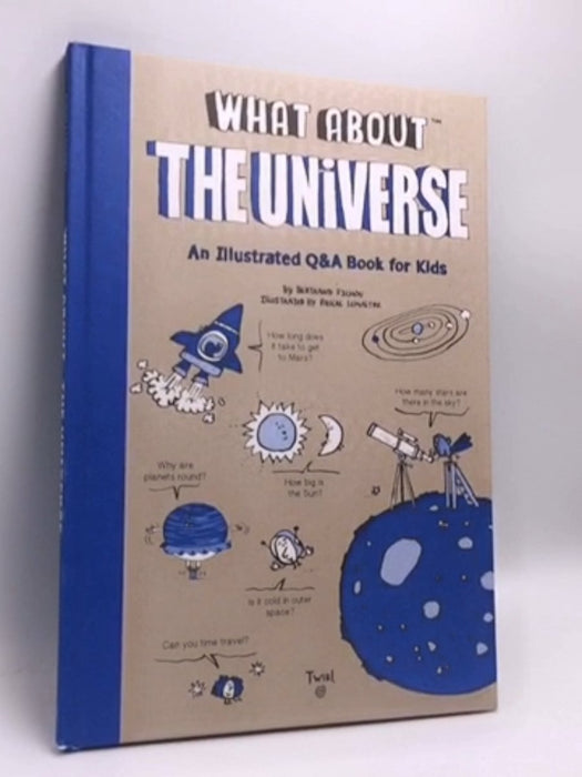 What About: the Universe- (Hardcover) - Bertrand Fichou; 