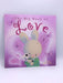 The Big Book of Love and Plush Set - Hardcover - Trace Moroney; 