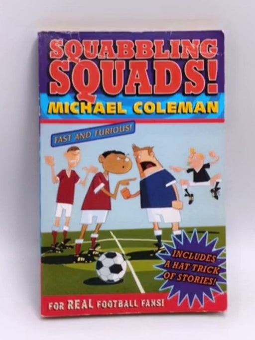 Squabbling Squads! - Michael Coleman; 