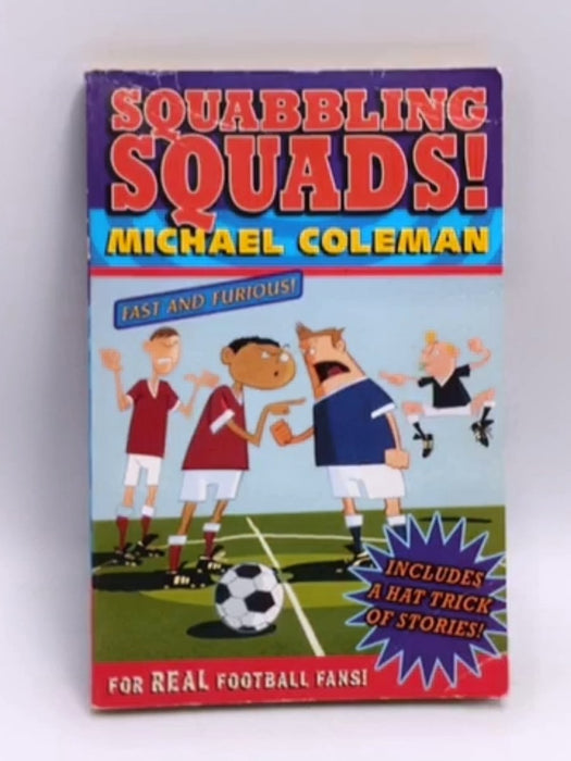 Squabbling Squads! - Michael Coleman; 