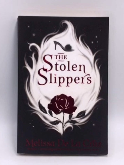 The Stolen Slippers - Melissa de la Cruz; 