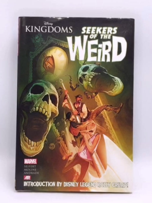 Seekers of the Weird- Hardcover  - Brandon Seifert